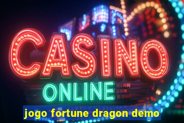 jogo fortune dragon demo