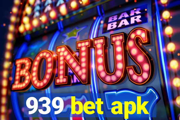 939 bet apk