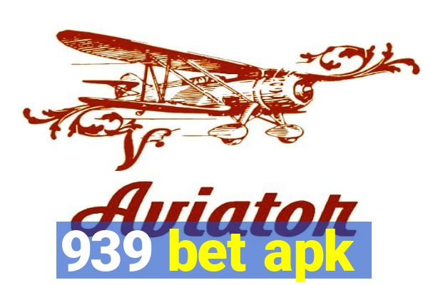 939 bet apk