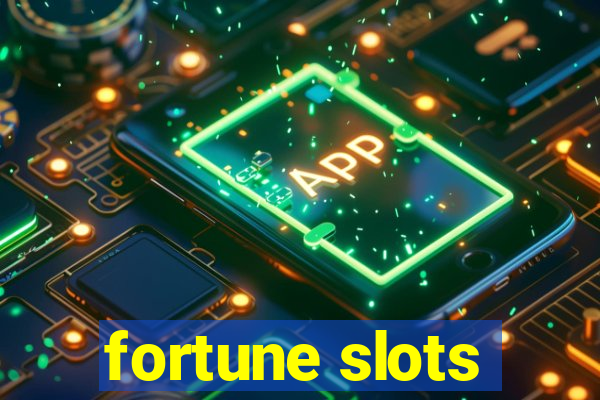 fortune slots