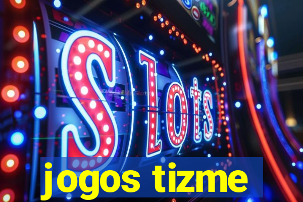 jogos tizme