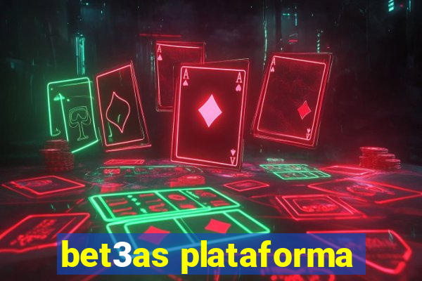 bet3as plataforma