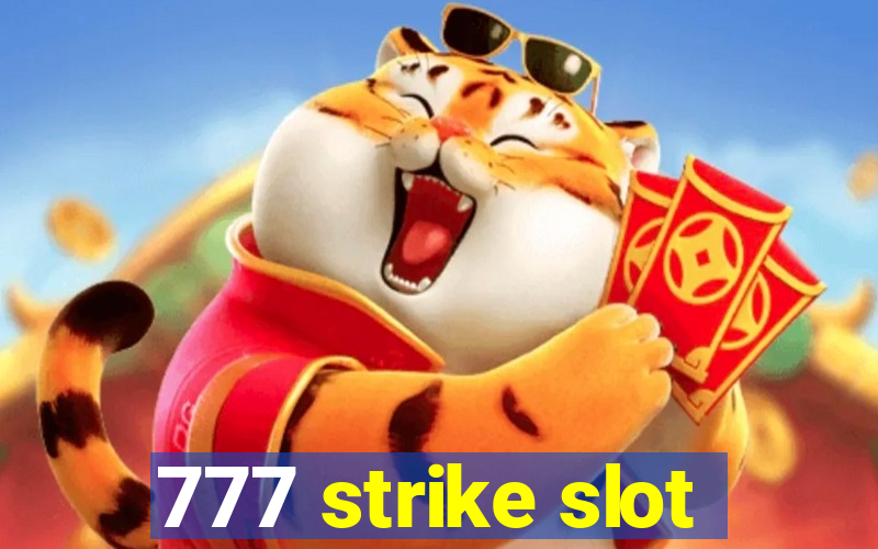 777 strike slot