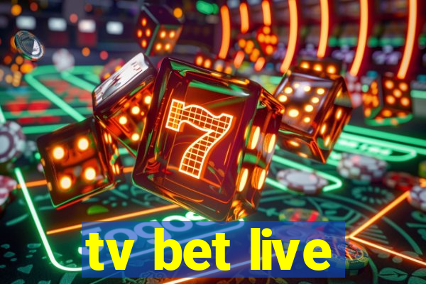 tv bet live