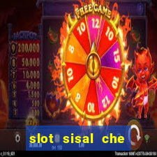 slot sisal che pagano di piu