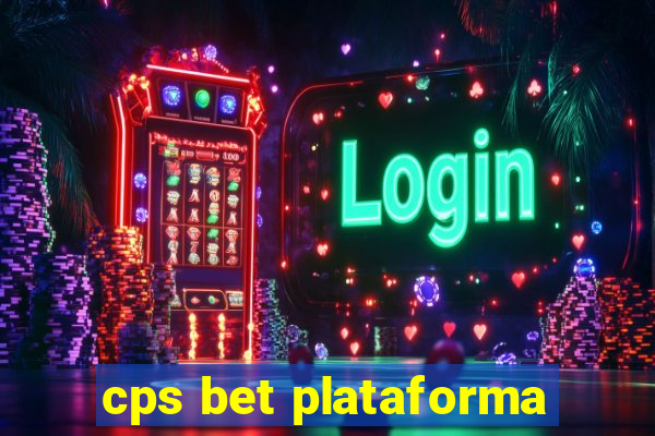 cps bet plataforma