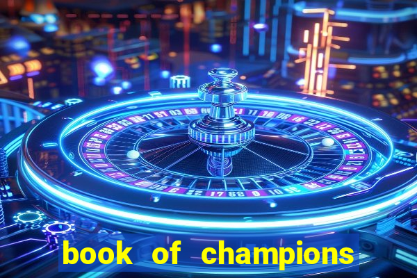 book of champions world glory slot free play