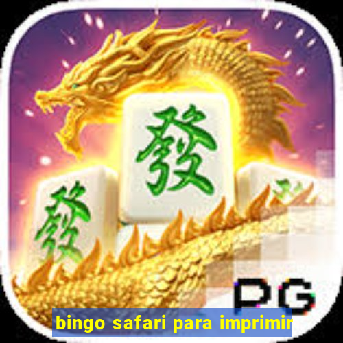 bingo safari para imprimir