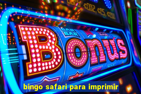 bingo safari para imprimir