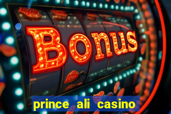 prince ali casino bonus code