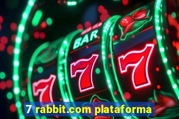 7 rabbit.com plataforma