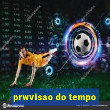 prwvisao do tempo