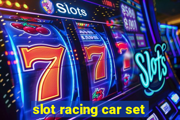 slot racing car set