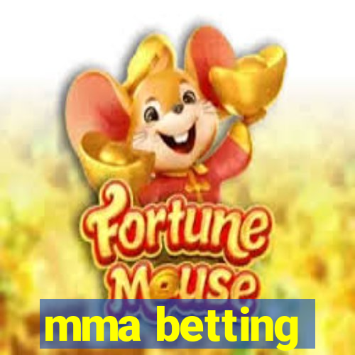 mma betting