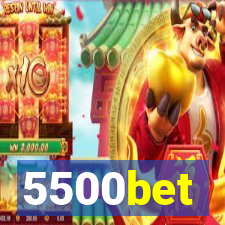 5500bet