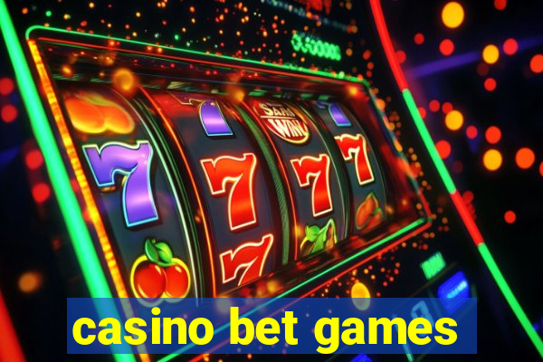 casino bet games