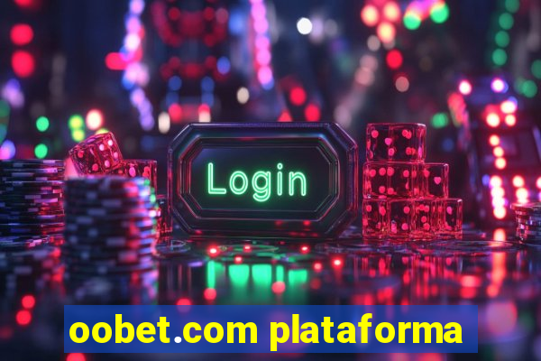 oobet.com plataforma