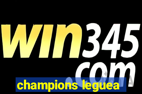 champions leguea