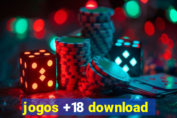 jogos +18 download