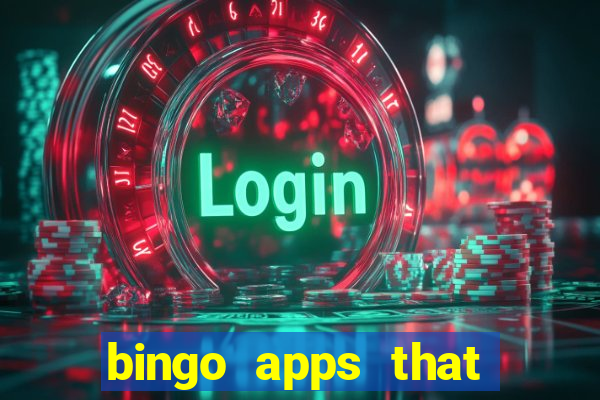 bingo apps that pay real money