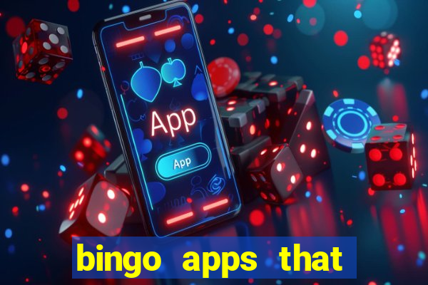 bingo apps that pay real money