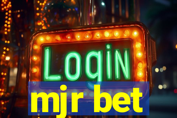 mjr bet