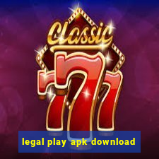 legal play apk download