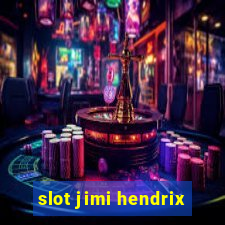 slot jimi hendrix