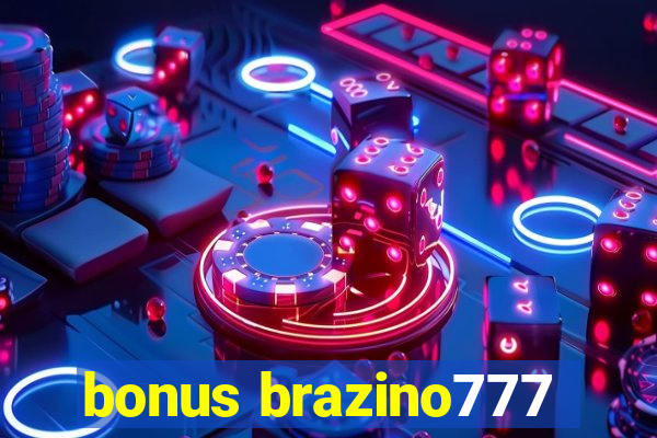 bonus brazino777