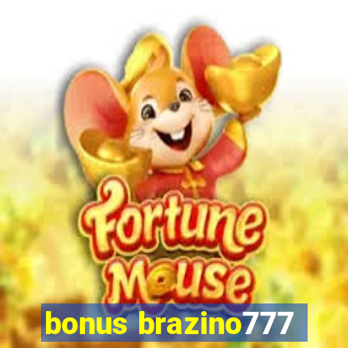 bonus brazino777