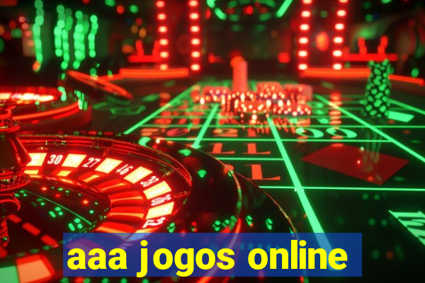 aaa jogos online