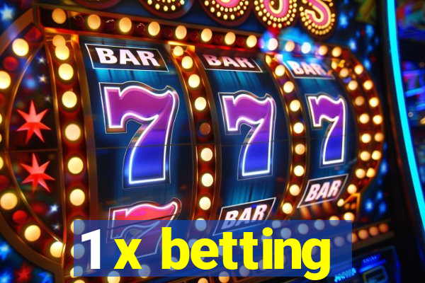 1 x betting