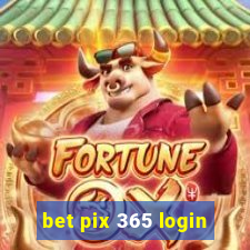 bet pix 365 login