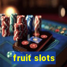 fruit slots