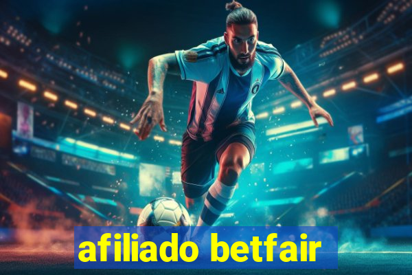 afiliado betfair