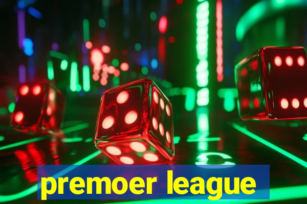 premoer league