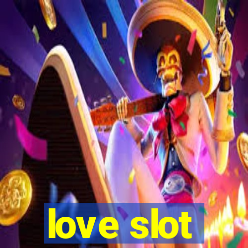 love slot