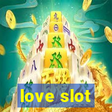 love slot