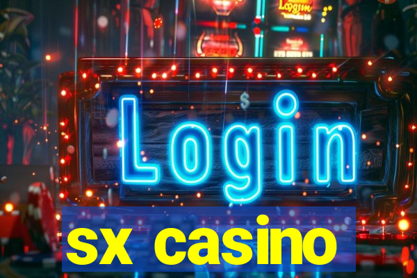 sx casino