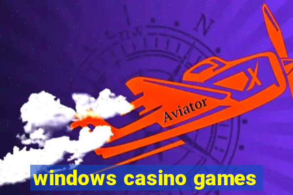 windows casino games