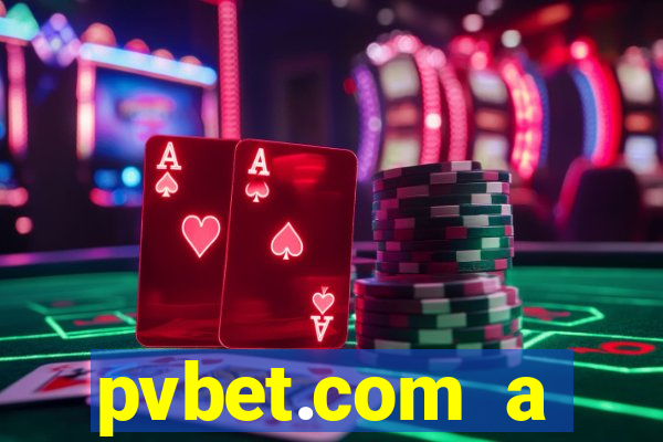 pvbet.com a plataforma de jogos