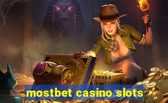 mostbet casino slots