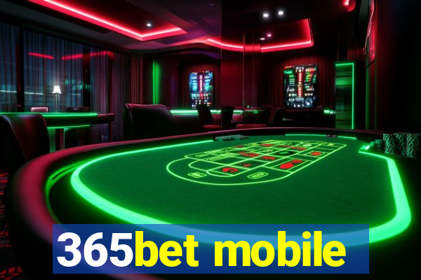 365bet mobile