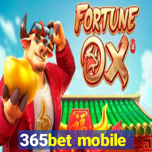 365bet mobile