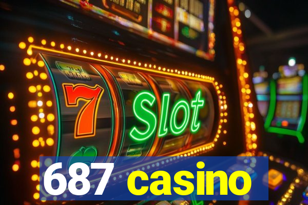 687 casino