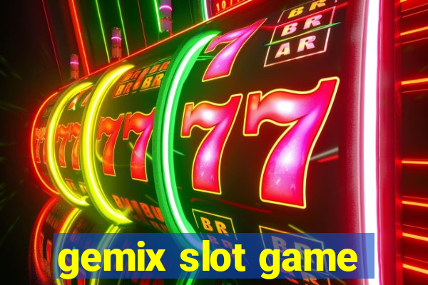 gemix slot game