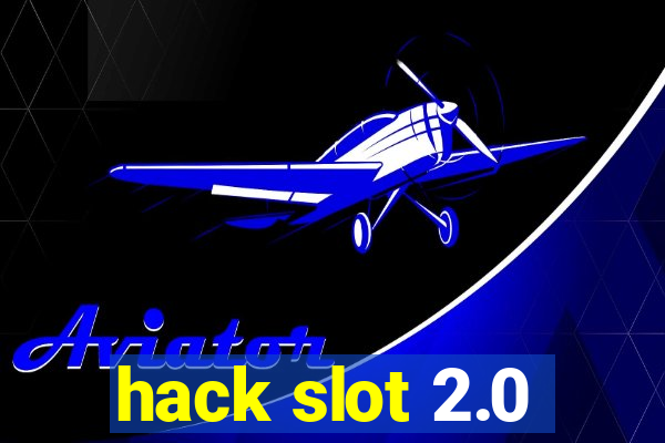 hack slot 2.0