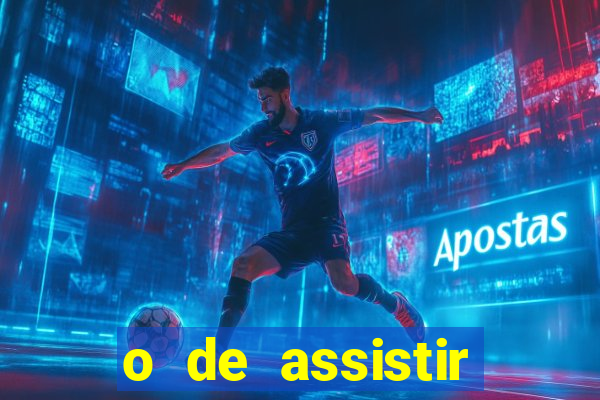 o de assistir santos hoje