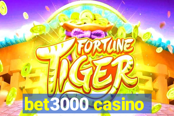 bet3000 casino