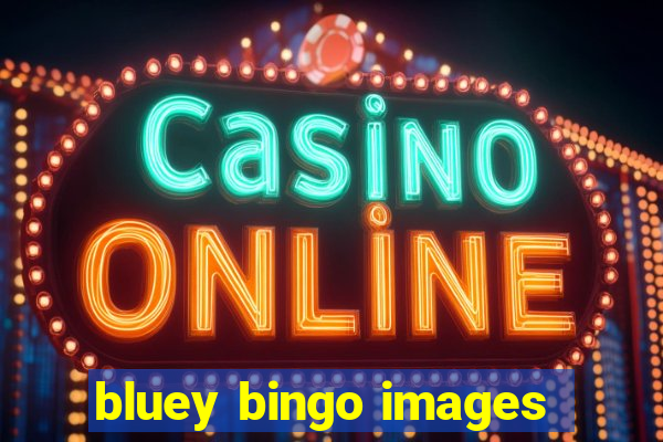 bluey bingo images